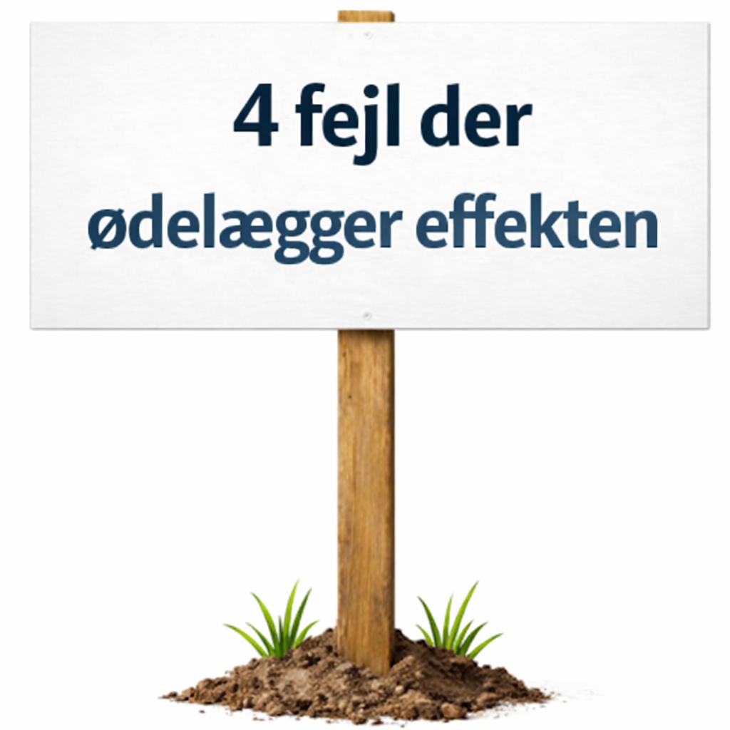 Skilt: 4 fejl der ødelægger effekten
